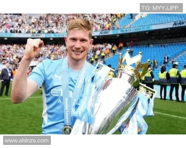 凯文德布劳内如何成为现代足球场上的完美指挥官与战术大师